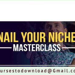 James Wedmore - Nail Your Niche Masterclass