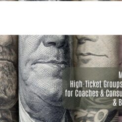Dr. Joseph Riggio – Million Dollar High Ticket Groups and Programs 2.0 Download course