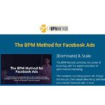 Depesh Mandalia – The BPM Method for Facebook Ads Download