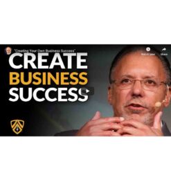 Jay Abraham – Creating Your Own Business Success Download