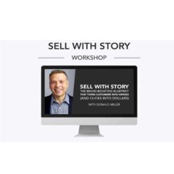 Donald Miller - Sell With Story Coursestodownload.com