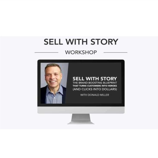 Donald Miller - Sell With Story Coursestodownload.com