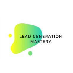 Eric Preston & Yashu Sharma - Lead Generation Mastery Download
