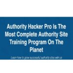 Gael Breton, Mark Webster - Authority Hacker Pro 2021 Download