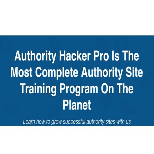 Gael Breton, Mark Webster - Authority Hacker Pro 2021 Download