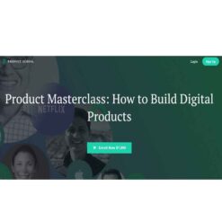 Product Masterclass - How to Build Digital Products Download