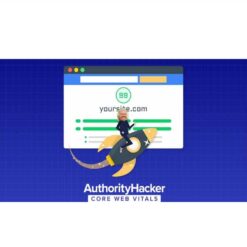 Authority Hacker – Core Web Vitals Download