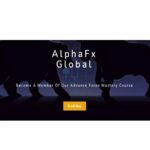 AlphaFx Global - Advance Forex Mastery Course Download