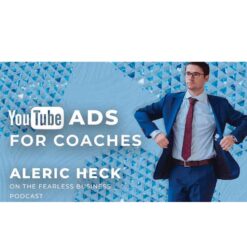 Aleric Heck – Ad Outreach – YouTube Advertising Masterclass Download