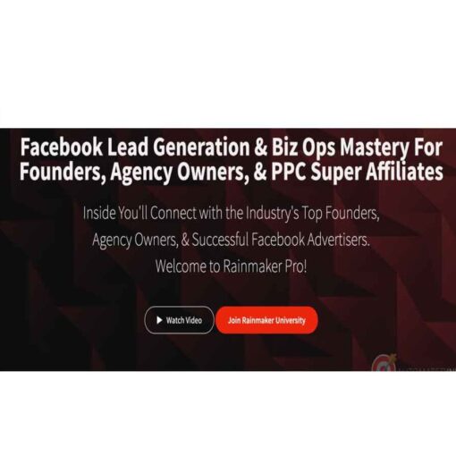 Rainmaker University – Facebook Ads For Lead Generation Download