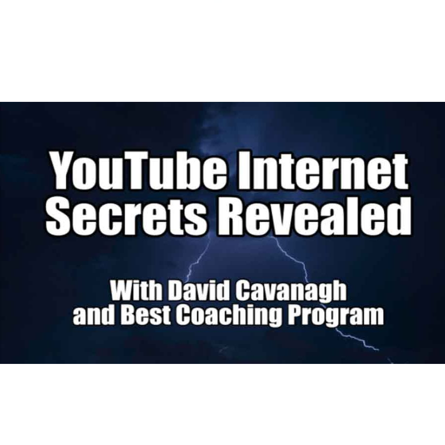 David Cavanagh – YouTube Internet Secrets Revealed Download