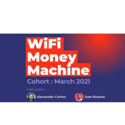 Alexander J.A Cortes – WiFi Money Machine Download