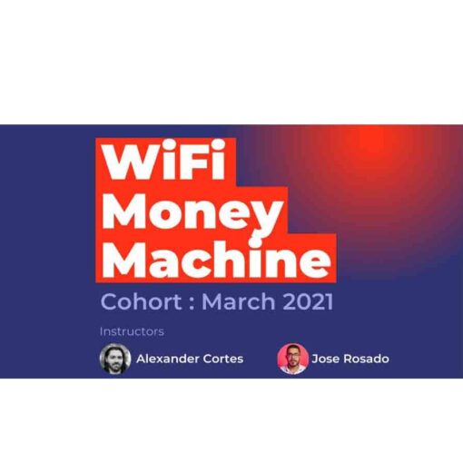 Alexander J.A Cortes – WiFi Money Machine Download