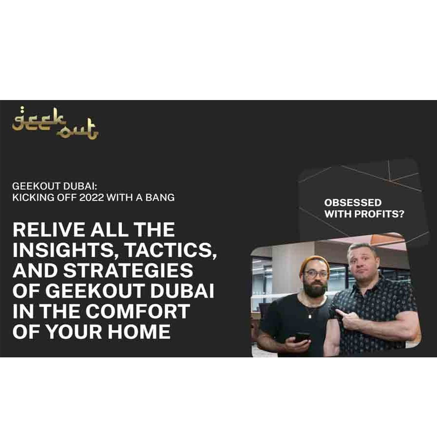GeekOut – Dubai 2022 Replay Download