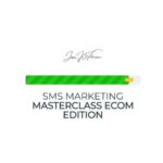 Jason K Williamson – SMS Marketing Masterclass eCom Edition Download