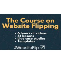 Mushfiq Sarker – Website Flipping Course Download