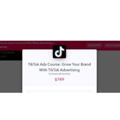 Savannah Sanchez - TikTok Ads Course Download