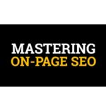 Stephen Hockman – Mastering On-Page SEO Course Download