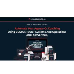 ScaleClients.io – Automate Your Agency Or Coaching Business Using CUSTOM-BUILT Systems And Operations Download