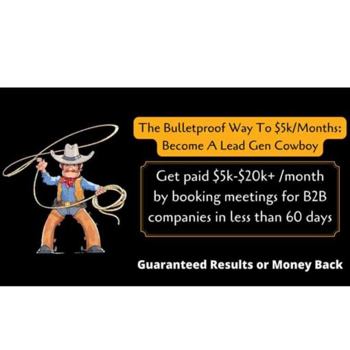 The Bulletproof Way To $5k/Months In 2022 – Become A Lead Gen Cowboy Download