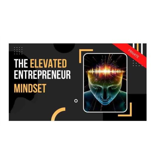 Matt Clark – The Elevated Entrepreneur Mindset Download