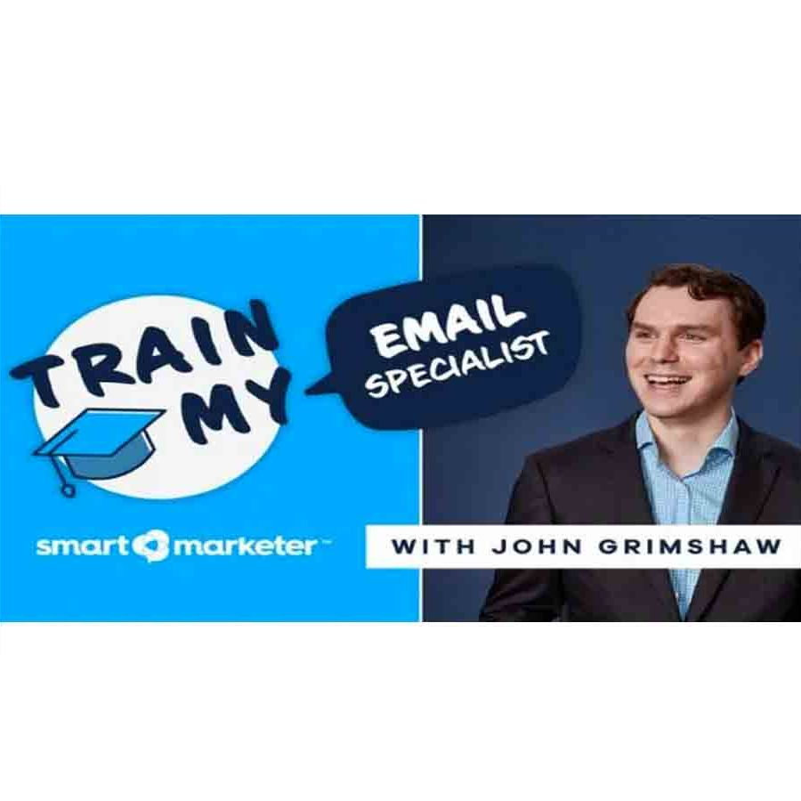 John Grimshaw – Smart Email Marketing 2022 Download