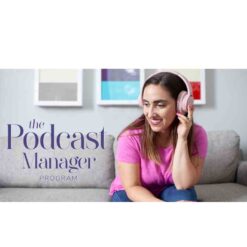 Lauren Wrighton – The Podcast Manager Program Download