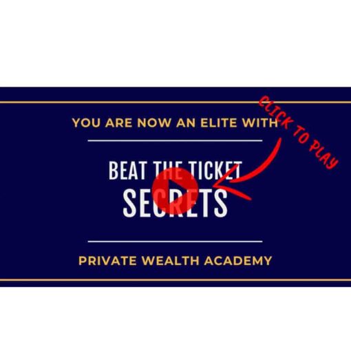 Private Wealth Academy – Beat The Ticket Secrets Download