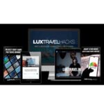Andy Cantu – Lux Travel Hacks Download