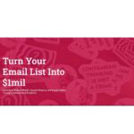 Codie Sanchez – Turn Your Email List Into $1mil Download