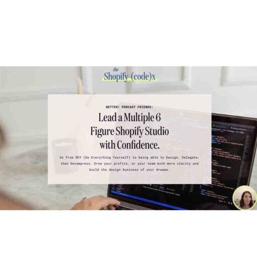 Lea Gucciardi – Shopify Code(x) Course Download
