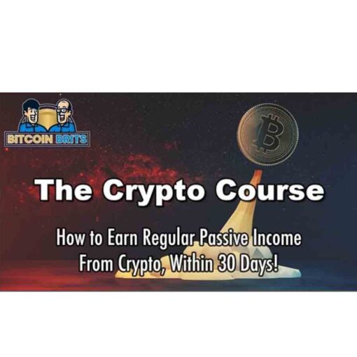 BITCOIN BRITS – The Crypto Course Download