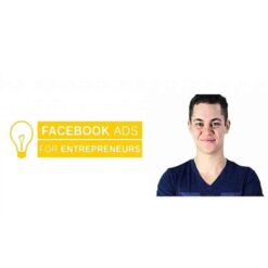 Dan Henry – Facebook Ads for Entrepreneur Download