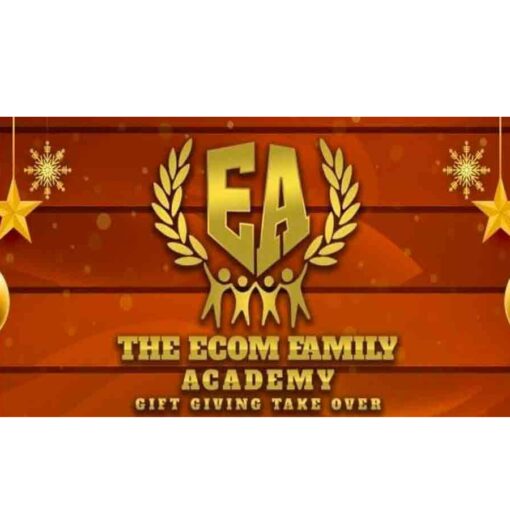 The Ecom Family Academy – Gift Giving Take Over Course Download