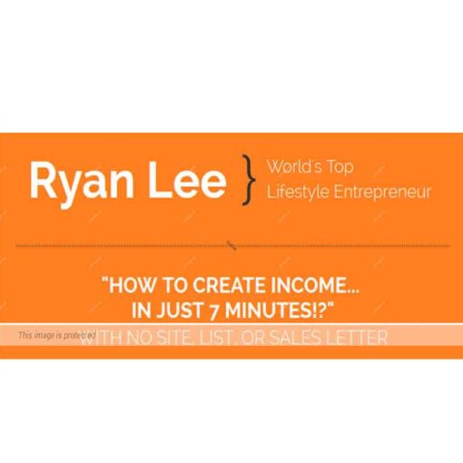 Ryan Lee – 7 Minute Income Download