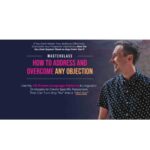 James Wedmore – How to Address and Overcome Any Objection Masterclass Download