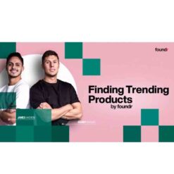 Manny & James (Foundr) – Finding Trending Products Download