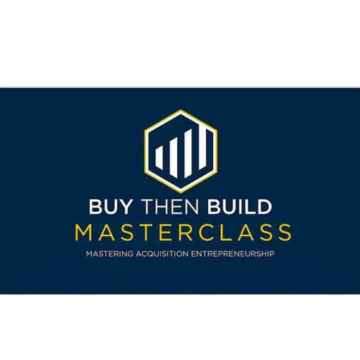 Walker Deibel – Buy Then Build Masterclass Download