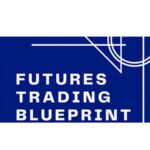 Day Trader Next Door – Futures Trading Blueprint Download