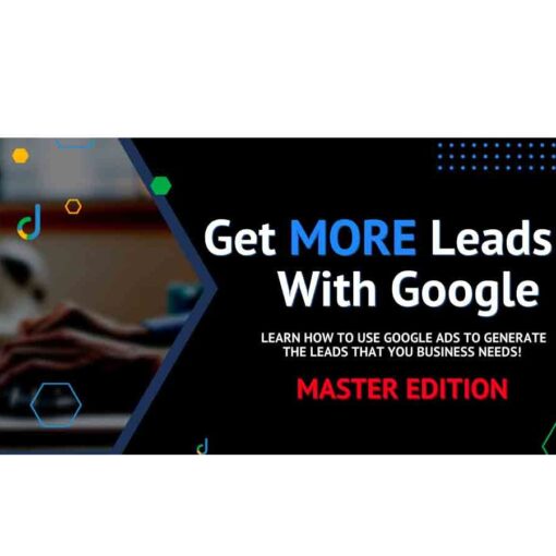 Aaron Young – Get MORE Leads With Google Master Edition Download