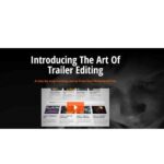 Film Editing Pro – The Art of Trailer Editing Pro Ultimate Download