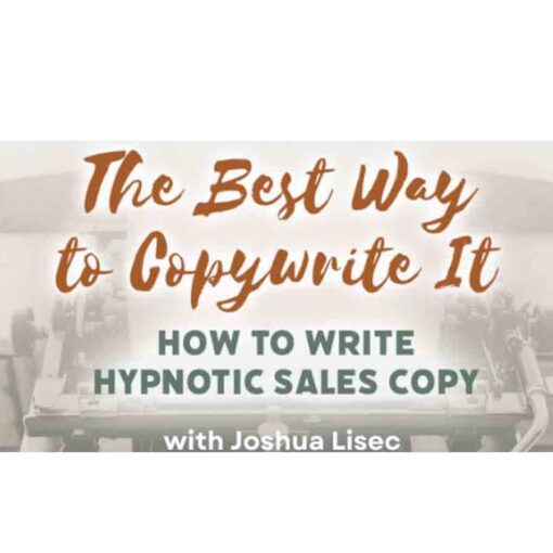 Joshua Lisec – HYPNO WRITING BUNDLE 2024 – The Best Way to Copywrite It + Train Ride to Greatness Download