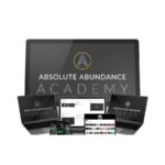 Justin C Scott – Absolute Abundance Academy (Cohort) Download