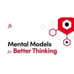 Mental Model for Better Thinking - Farman Street Download