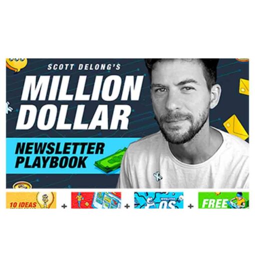 Scott DeLong & Jon Dykstra – Million Dollar Newsletter Playbook Download