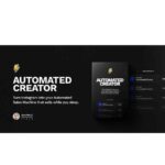 Automated Creator Course - Turn Instagram into your Automated Sales Machine + Bundle Download