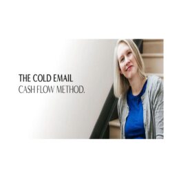 Laura Lopuch – The Cold Email Cash Flow Method