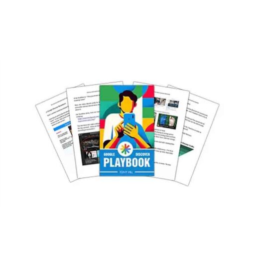 Tony Hill – Google Discover Playbook Download